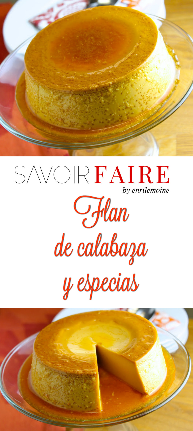 El secreto para que este flan tenga los sabores y aromas del otoño es agregarle puré de calabaza (auyama) y especias a la mezcla de huevo y leche condensada. Haz clic para ver la receta paso a paso.