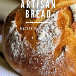 no knead artisan bread recipe & tutorial
