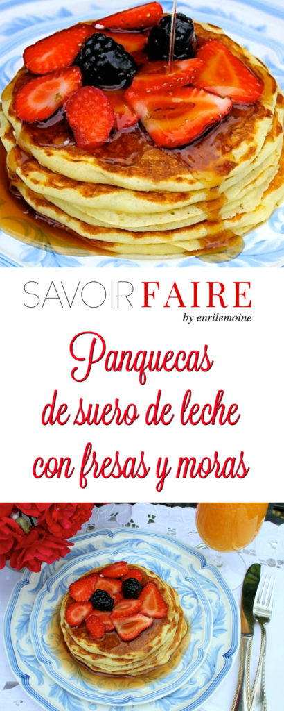 Panquecas de suero de leche - SAVOIR FAIRE by enrilemoine Panquecas de suero de leche - SAVOIR FAIRE by enrilemoine
