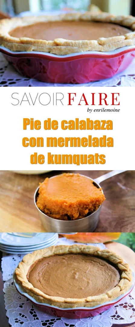 Pie de calabaza con mermelada de kumquats - SAVOIR FAIRE by enrilemoine