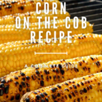 grilled corn on the cob recipe