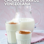 la auténtica chicha de arroz venezolana