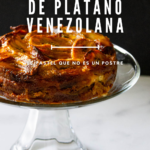 torta de plátano venezolana