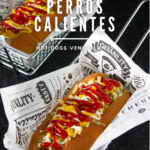 venezuelan perros calientes