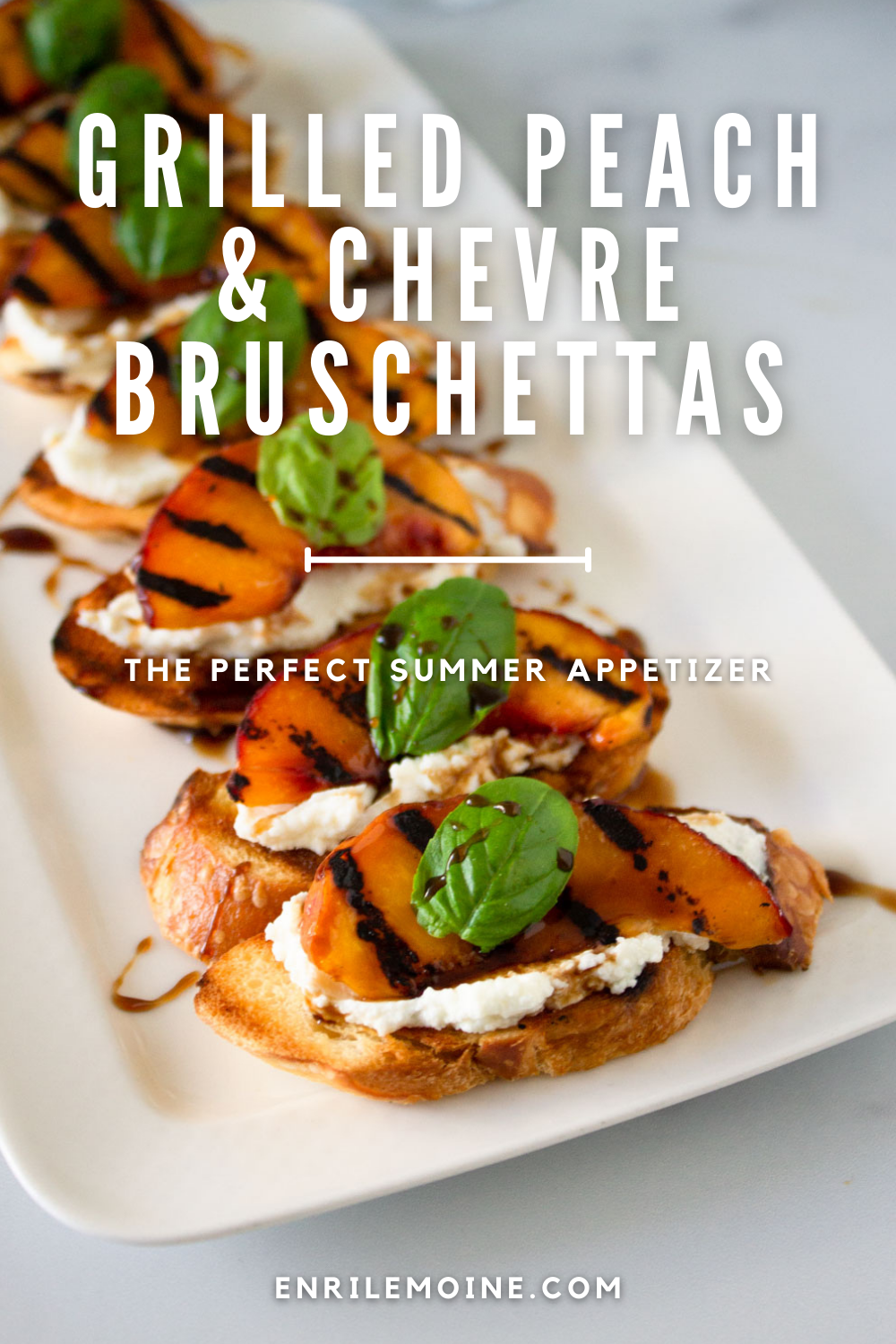 Delicious Grilled Peach & Chèvre Bruschetta: Perfect Summer Appetizer