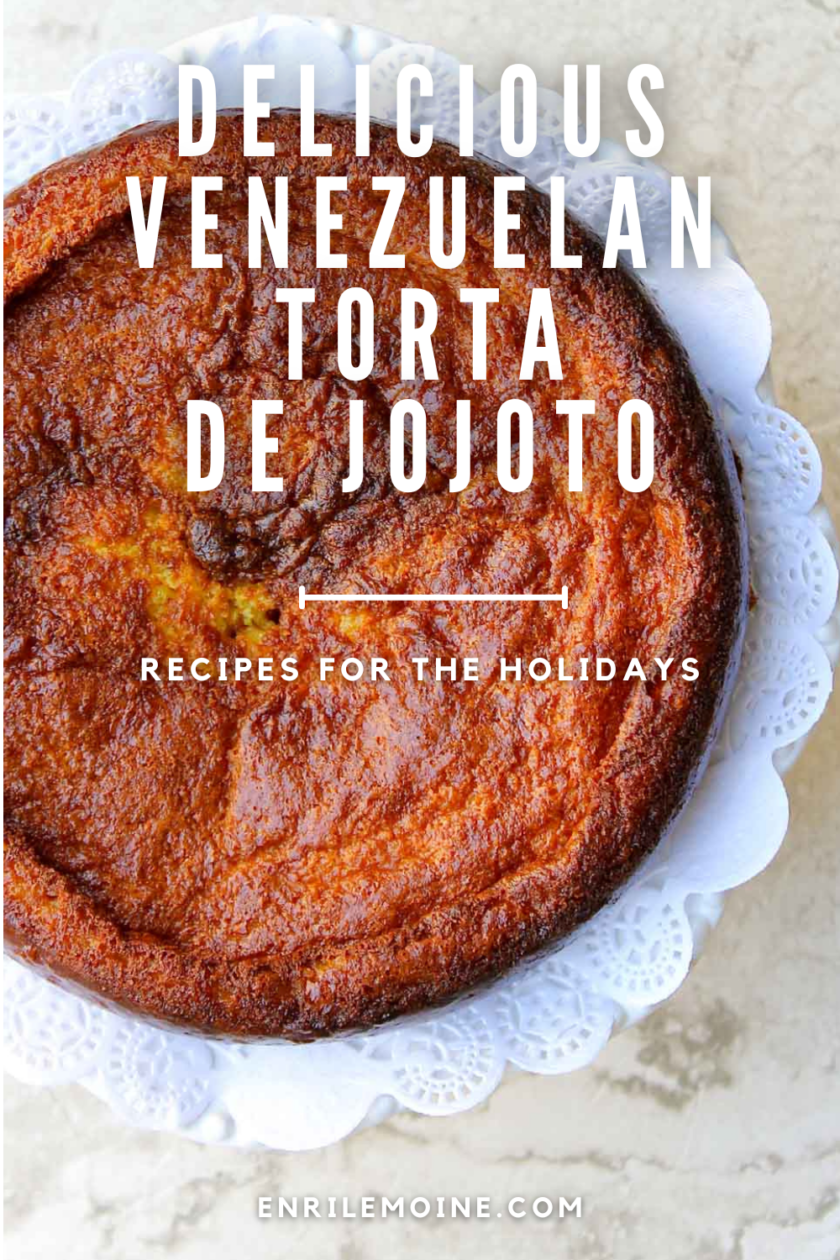 Delicious Venezuelan Torta de Jojoto recipes for the holidays.