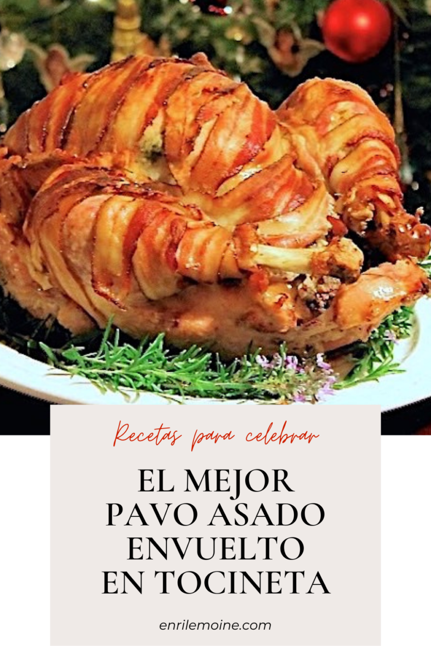 pavo envuelto en tocineta