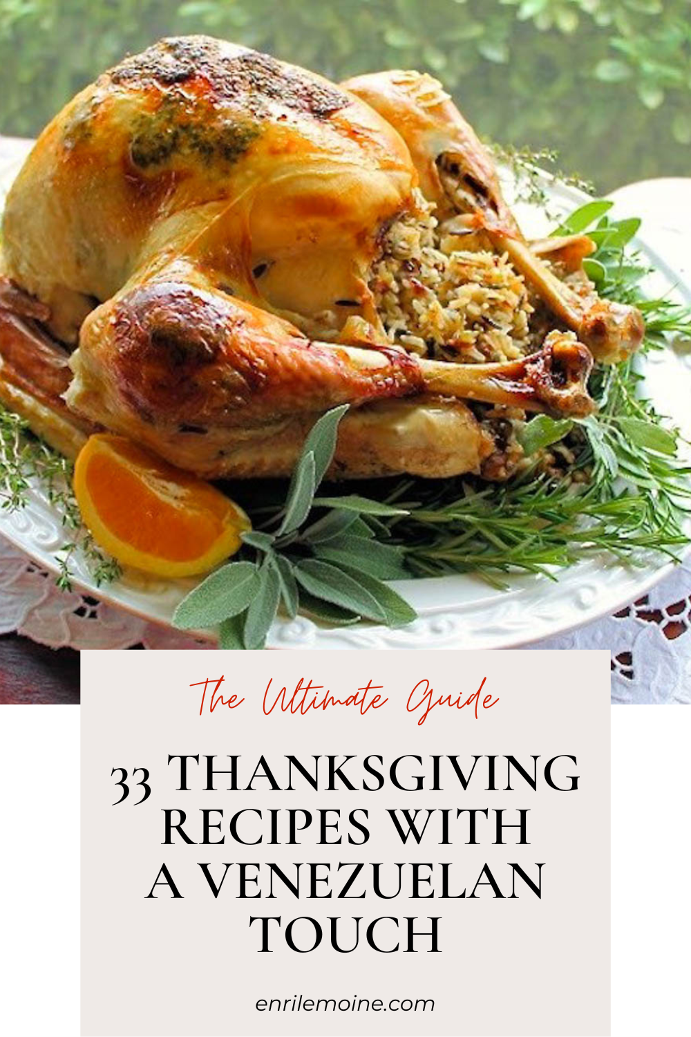 Best Thanksgiving recipes with a Venezuelan touch.