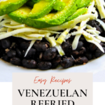 Easy recipes venezuelan refried black beans.