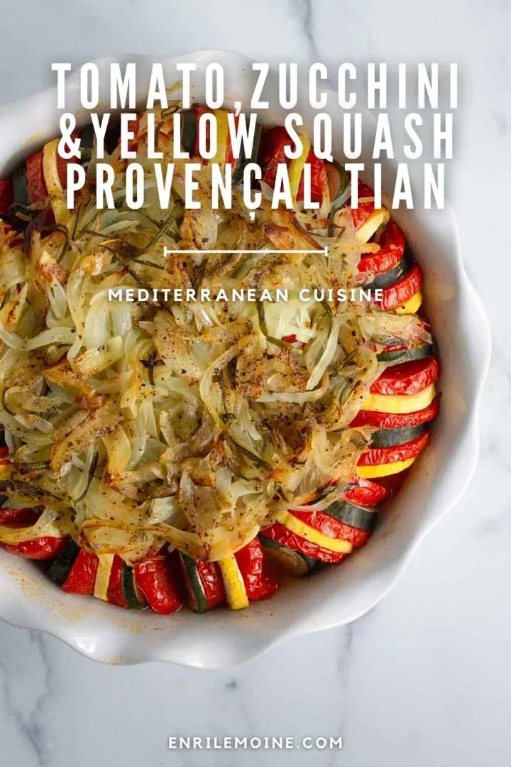 Tomato Zucchini & Yellow Squash Provençal Tian Recipe,How to make a Provençal Tian,Ingredients for a Perfect Provençal Tian,How to Make a Vegetable Tian Step by Step,Vegetable tian recipe,What is a tian,Tomato Zucchini and Yellow Squash Provencal Tian Recipe,Tomato, Zucchini & Yellow Squash Tian Recipe