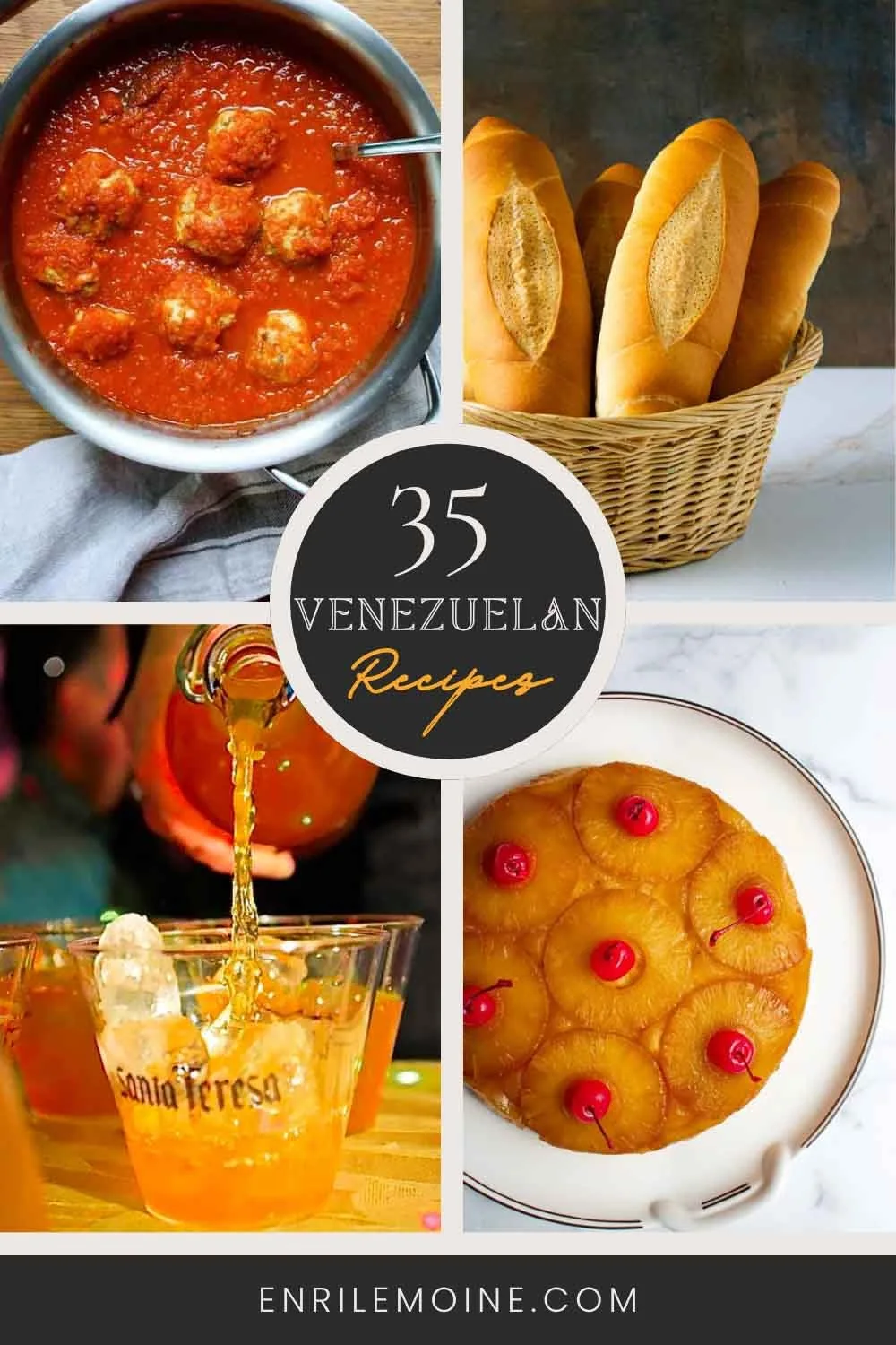 Four Venezuelan foods: meatball in tomato sauce, pan francés rolls, pineapple dessert, and guarapita with ice. Text overlay in center highlights Venezuelan recipes.