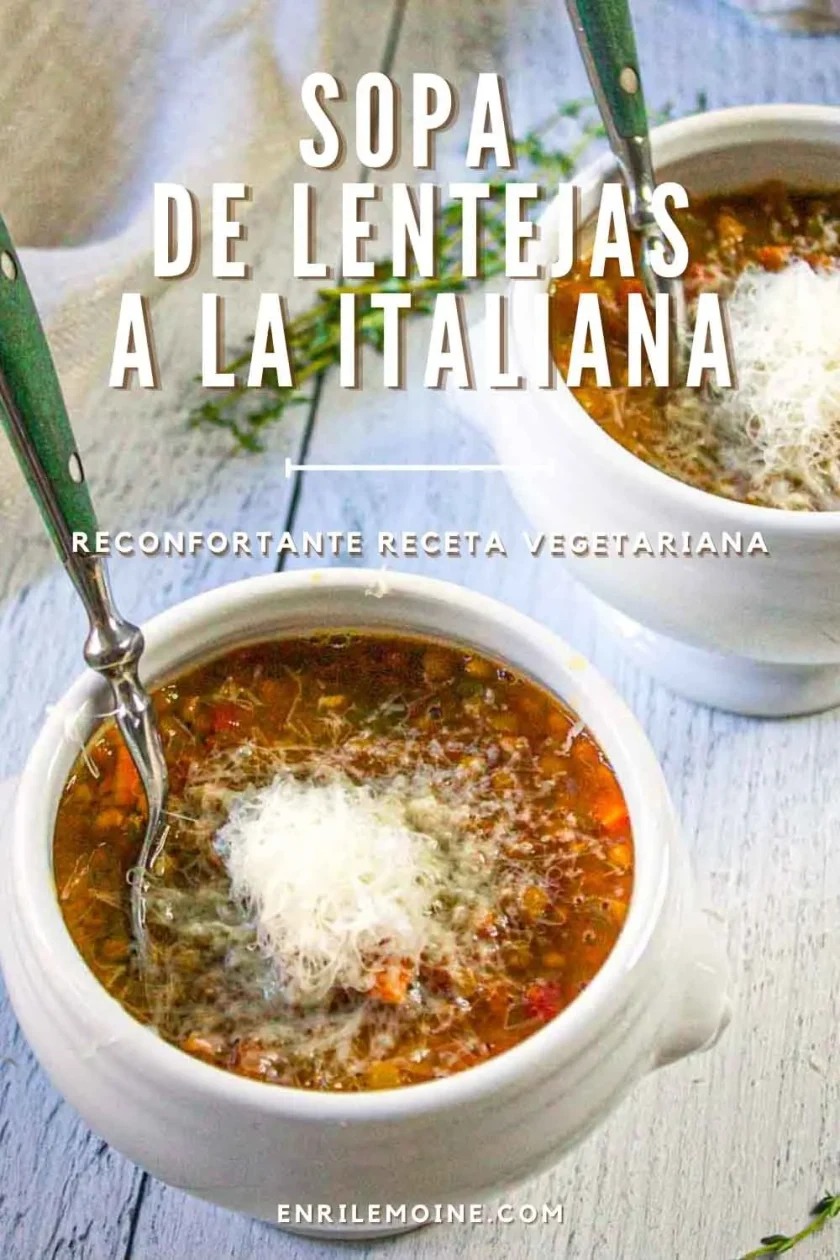 sopa de lentejas italiana,sopa de lentejas a la italiana,receta de sopa de lentejas a la italiana,sopa italiana de lentejas,cómo hacer sopa de lentejas a la italiana
