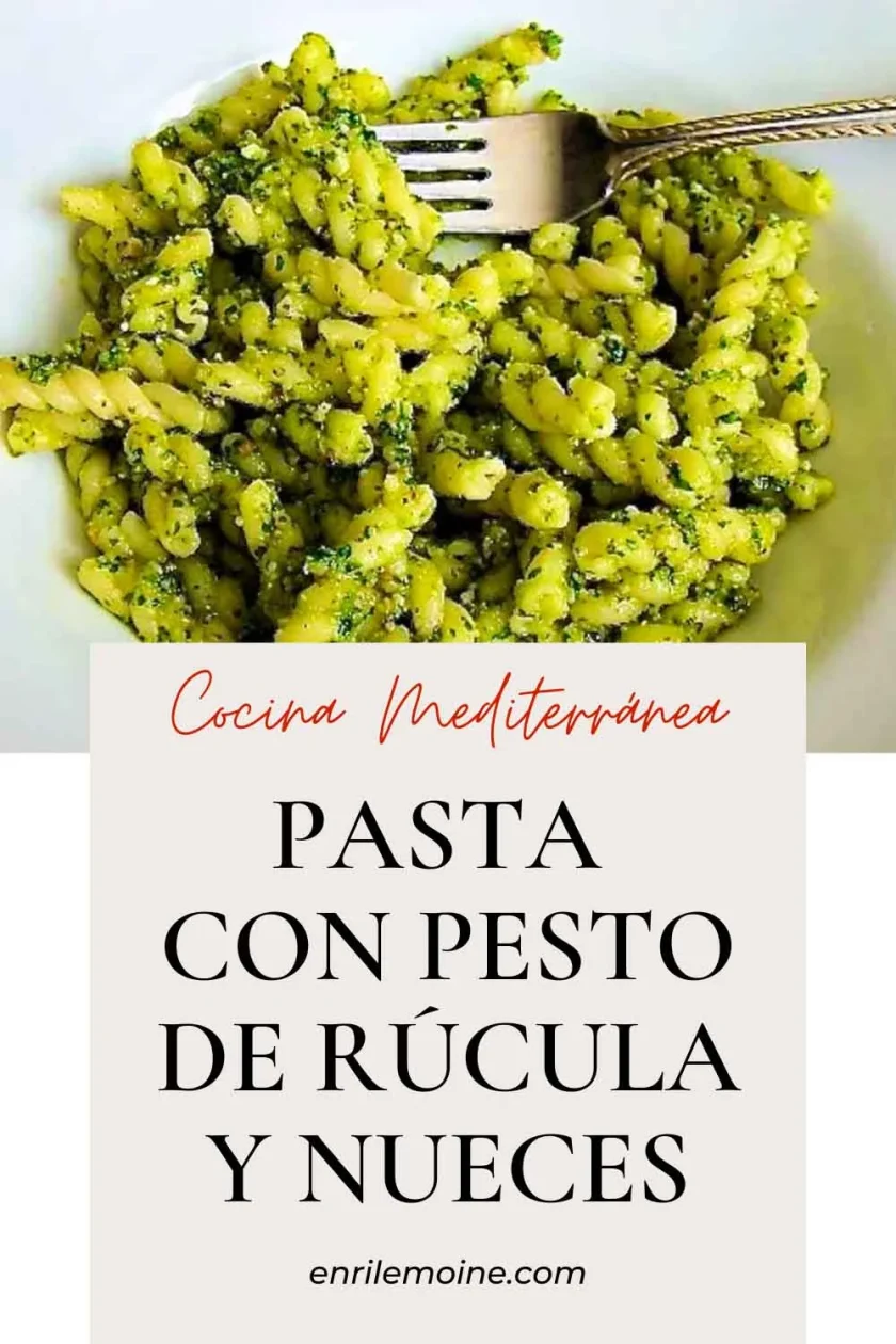 Pasta cn pesto de rucula y nueces
