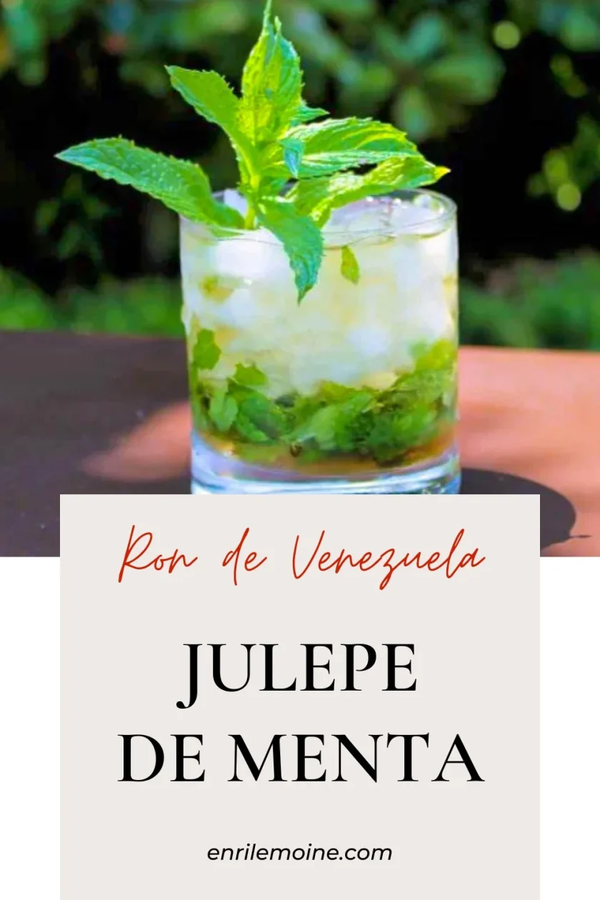 julepe de menta con ron de Venezuela